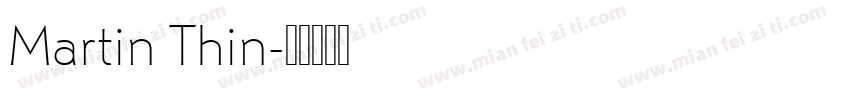 Martin Thin字体转换